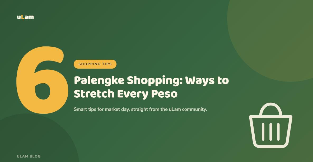 Palengke Shopping: 6 Ways to Stretch Every Peso